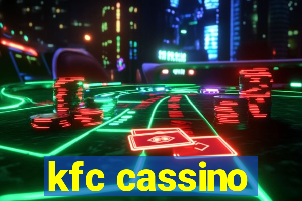 kfc cassino